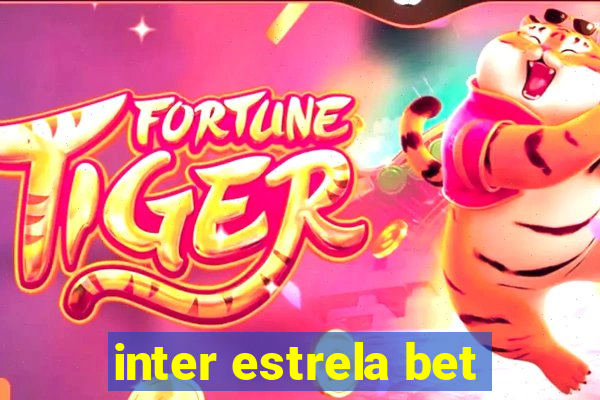 inter estrela bet